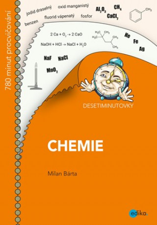 Könyv Desetiminutovky Chemie Milan Bárta