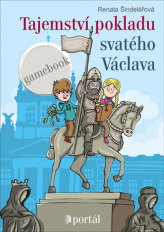 Книга Tajemství pokladu svatého Václava Renata Šindelářová