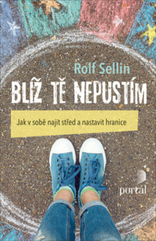 Book Blíž tě nepustím Rolf Sellin