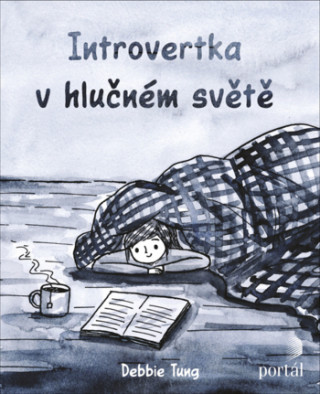 Kniha Introvertka v hlučném světě Debbie Tung