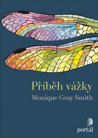 Книга Příběh vážky Monique Gray Smith