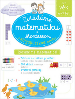 Книга Zvládáme matematiku s Montessori a singapurskou metodou Delphine Urvoy