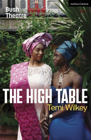 Knjiga High Table Temi Wilkey