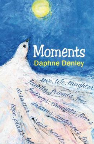 Kniha Moments Daphne Denley