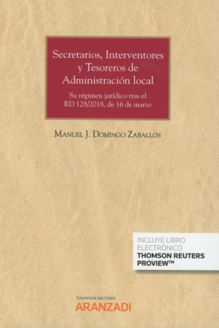 Kniha SECRETARIOS, INTERVENTORES Y TESOREROS DE ADMINISTRACION LOCAL (DÚO) MANUEL J. DOMINGO ZABALLOS