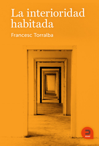 Buch LA INTERIORIDAD HABITADA FRANCESC TORRALBA ROSELLO