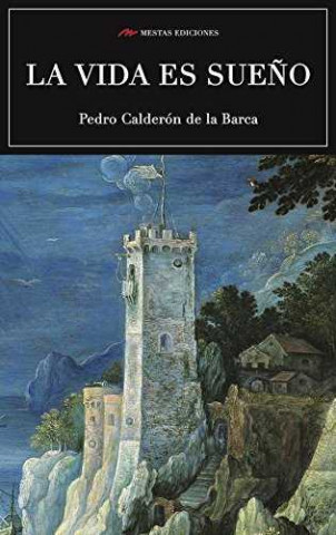 Könyv LA VIDA ES SUEÑO PEDRO CALDERON DE LA BARCA