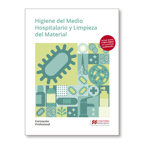 Könyv HIGIENE DEL MEDIO HOSPITALARI Y LIMPIEZA DEL MATERIA. FORMACIÓN PROFESIONAL 2019 