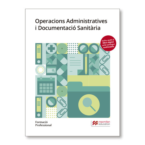 Книга OPERACIÓNS ADMINISTRATIVAS I DOCUMENTACIÓ SANITARIA. FORMACIÓ PROFESIONAL 2019 