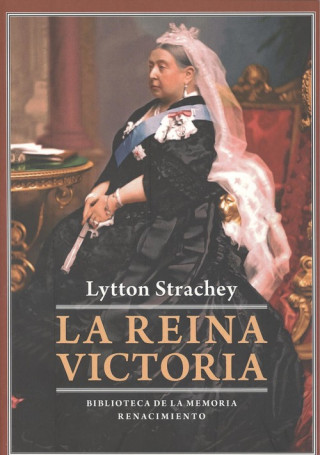 Könyv LA REINA VICTORIA LYTTON STRACHEY