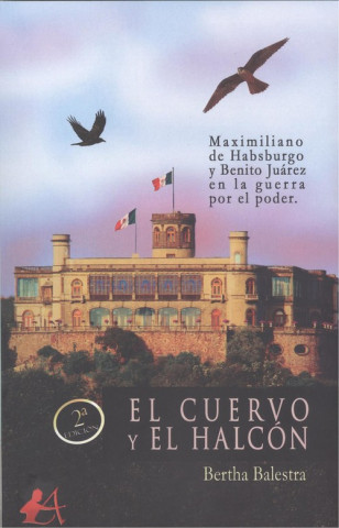 Buch EL CUERVO Y EL HALCÓN BERTHA BALESTRA