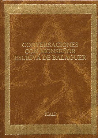 Boek Conversaciones con Mons. Escrivá de Balaguer SANTO JOSEMARIA ESCRIVA DE BALAGUER