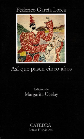 Livro Así que pasen cinco años GARCIA LORCA
