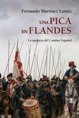 Könyv UNA PICA EN FLANDES FERNANDO MARTINEZ LAINEZ