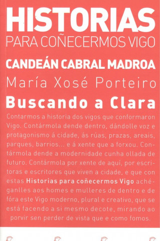 Könyv BUSCANDO A CLARA MARIA XOSE PORTEIRO