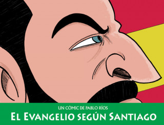Kniha EL EVANGELIO SEGÚN SANTIAGO PABLO RIOS