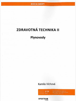 Könyv Zdravotná technika II Kamila Víchová