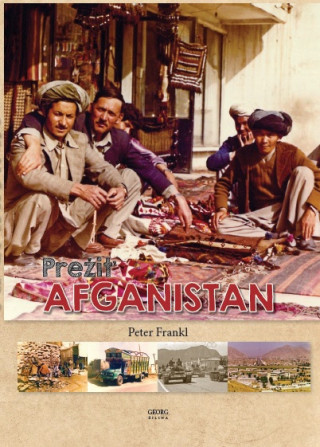 Kniha Prežiť Afganistan Peter Frankl