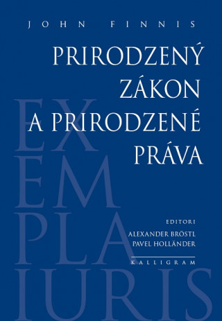 Kniha Prirodzený zákon a prirodzené práva John Finnis