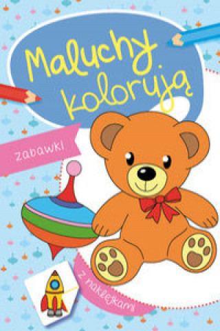 Buch Maluchy kolorują Zabawki 