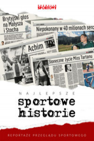 Книга Najlepsze sportowe historie 