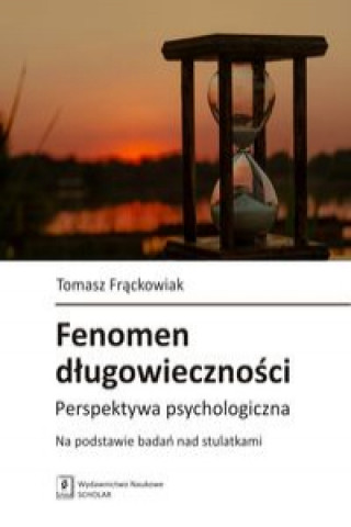 Book Fenomen długowieczności Frąckowiak Tomasz