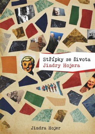 Libro Střípky ze života Jindry Hojera Jindra Hojer