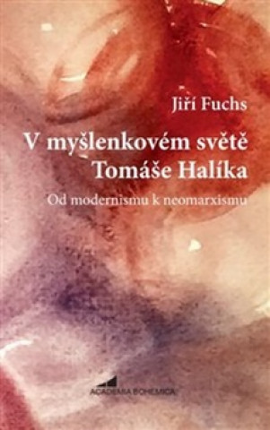 Книга V myšlenkovém světě Tomáše Halíka Jiří Fuchs