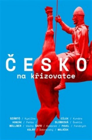 Kniha Česko na křižovatce Václav Cílek