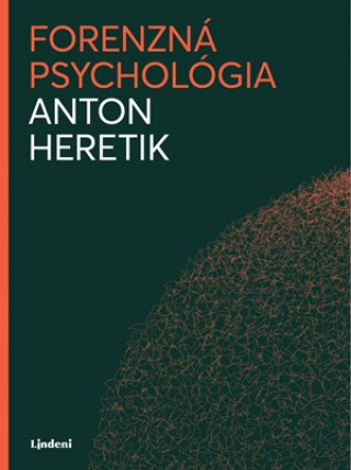 Book Forenzná psychológia Anton Heretik