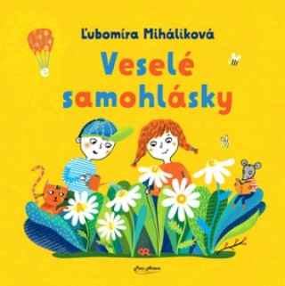 Kniha Veselé samohlásky Ľubomíra Miháliková