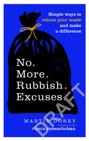 Kniha No More Rubbish Excuses Martin Dorey