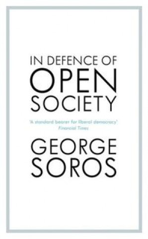Kniha In Defence of Open Society George Soros