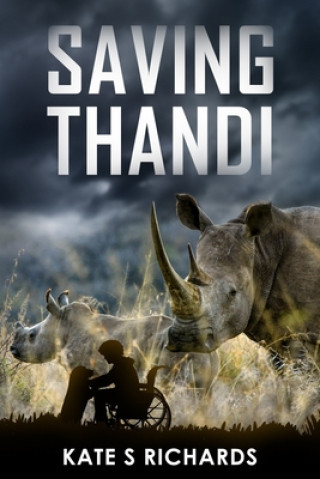 Knjiga Saving Thandi Kate S Richards