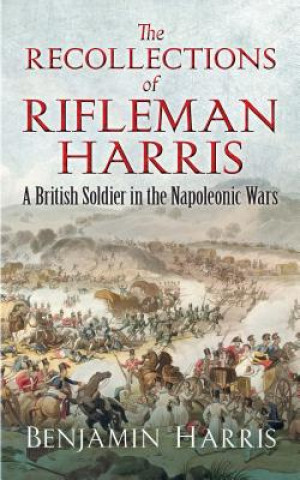 Kniha Recollections of Rifleman Harris Benjamin Harris