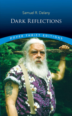 Kniha Dark Reflections Samuel Delany