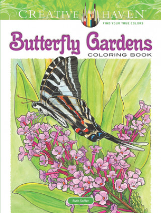 Carte Creative Haven Butterfly Gardens Coloring Book Ruth Soffer