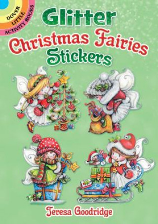 Книга Glitter Christmas Fairies Stickers Teresa Goodridge