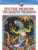 Carte Creative Haven Festive Mexican Talavera Designs Coloring Book Marjorie Sarnat