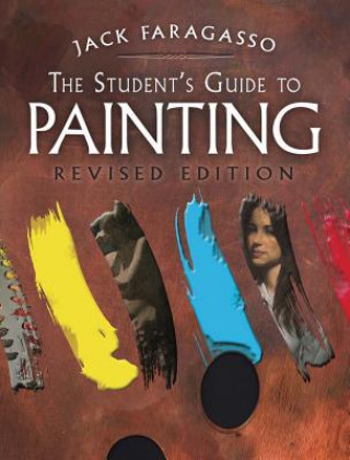 Book Student's Guide to Painting Jack Faragasso