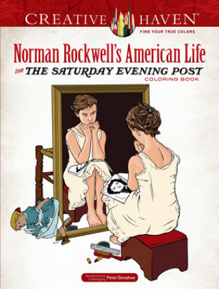 Könyv Creative Haven Norman Rockwell's American Life from The Saturday Evening Post Coloring Book Norman Rockwell