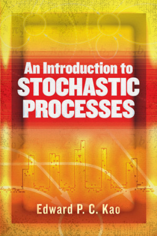 Carte Introduction to Stochastic Processes Edward Kao