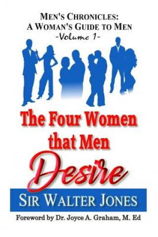 Knjiga The Four Women that Men Desire Joyce a Graham M Ed