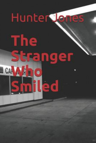 Könyv The Stranger Who Smiled Hunter Jones