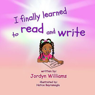 Carte I finally Learned To Read And Write Williams Jordyn