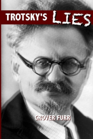 Carte Trotsky's Lies Grover Furr