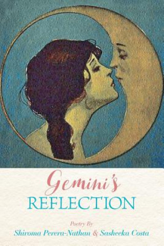 Knjiga Gemini's Reflection MS Shiroma Perera-Nathan