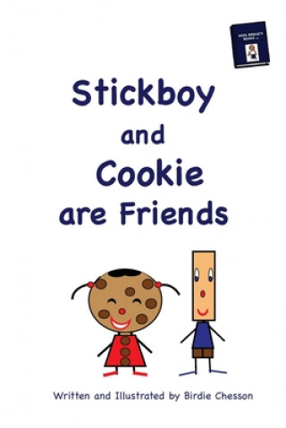 Książka Stickboy and Cookie Are Friends Birdie Chesson