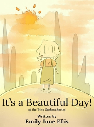 Knjiga It's a Beautiful Day! Emily June Ellis