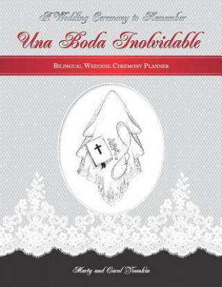 Kniha Una Boda Inolvidable: A Wedding Ceremony To Remember Carol Younkin